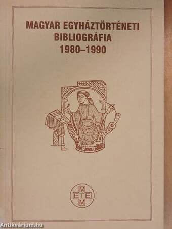 Magyar egyháztörténeti bibliográfia 1980-1990