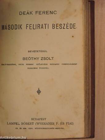 Római élet Cicero korában I-II./Deák Ferencz 1861-iki első felirati beszéde/Deák Ferenc második felirati beszéde/Demosthenes philippikái