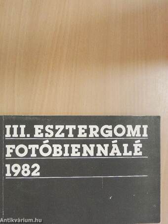 III. Esztergomi Fotóbiennálé 1982