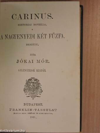 A serfőző/A nyomorék naplója/Fekete világ/Carinus/A nagyenyedi két fűzfa/Regék/A bűntárs/Nepan sziget/Az átkozott ház/Házasságok Desperátióból