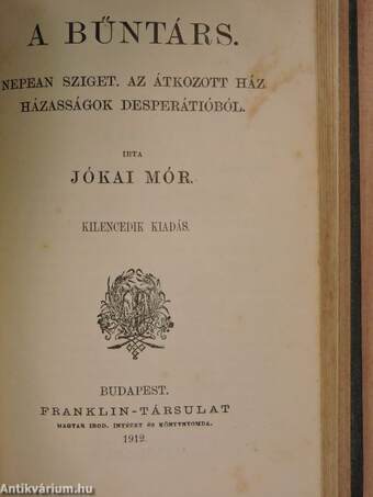 A serfőző/A nyomorék naplója/Fekete világ/Carinus/A nagyenyedi két fűzfa/Regék/A bűntárs/Nepan sziget/Az átkozott ház/Házasságok Desperátióból