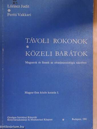 Távoli rokonok - Közeli barátok