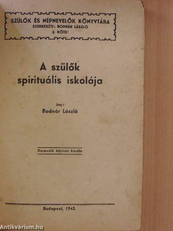 A szülők spirituális iskolája