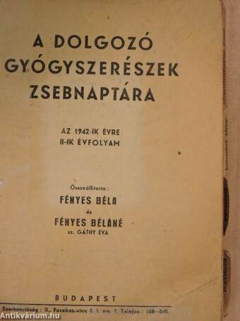 A dolgozó gyógyszerészek zsebnaptára az 1942-ik évre