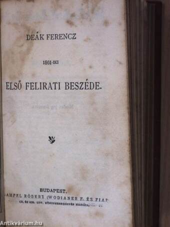 Római élet Cicero korában I-II./Deák Ferencz 1861-iki első felirati beszéde/Deák Ferenc második felirati beszéde/Demosthenes philippikái