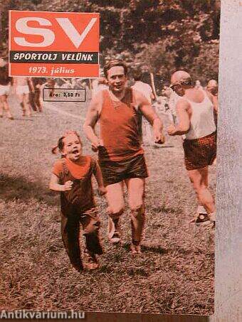 Sportolj Velünk 1973. július