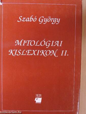 Mitológiai kislexikon II.