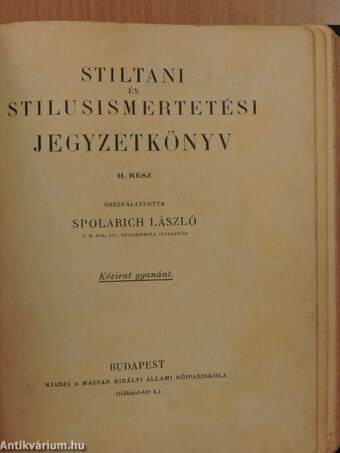 Stiltani és stilusismertetési jegyzetkönyv I-II.