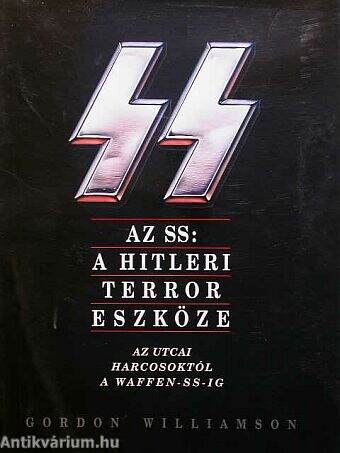 Az SS: a hitleri terror eszköze