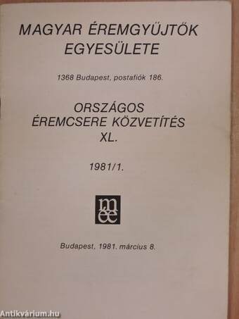 Magyar Éremgyűjtők Egyesülete Országos éremcsere közvetítés 1981/1