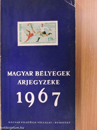 Magyar bélyegek árjegyzéke 1967