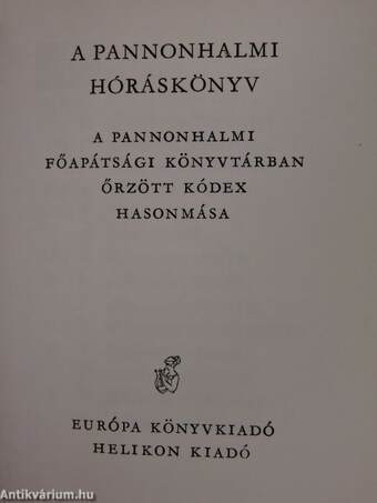 A pannonhalmi hóráskönyv I-II.