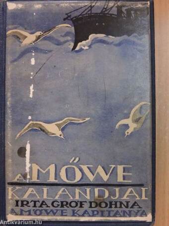 A "Möwe" kalandjai