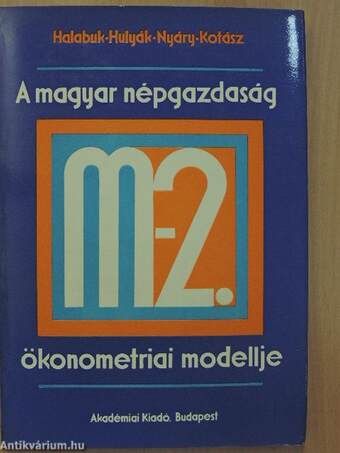 A magyar népgazdaság M-2. ökonometriai modellje
