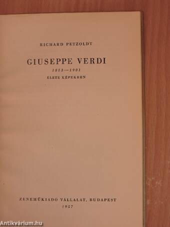 Giuseppe Verdi élete képekben