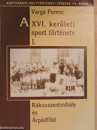 A XVI. kerületi sport története I.