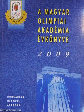 A Magyar Olimpiai Akadémia évkönyve 2009
