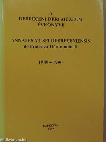 A debreceni Déri Múzeum évkönyve 1989-1990