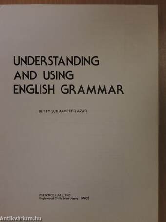 Understanding and Using English Grammar