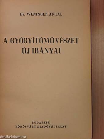 A gyógyítóművészet új irányai