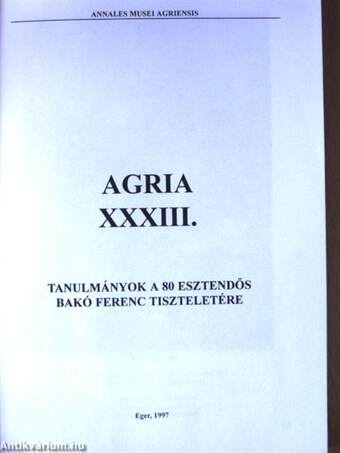 Agria XXXIII.