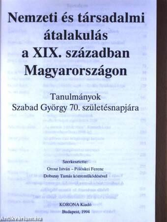 Nemzeti és társadalmi átalakulás a XIX. században Magyarországon