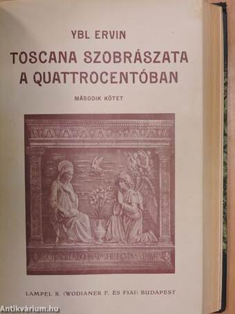 Toscana szobrászata a quattrocentóban I-II.