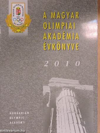A Magyar Olimpiai Akadémia évkönyve 2010