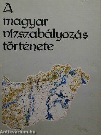 A magyar vízszabályozás története