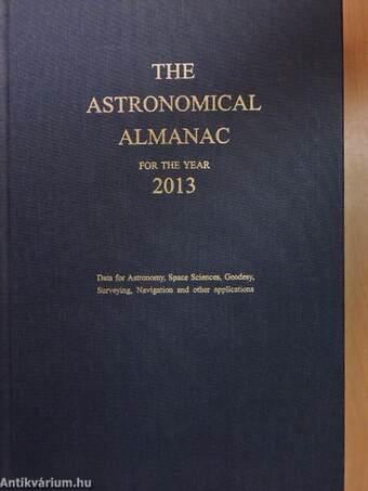 The Astronomical Almanac for the Year 2013