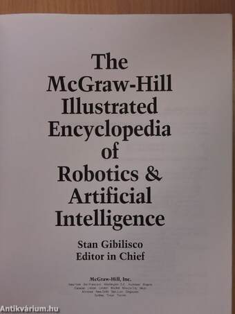 The McGraw-Hill Illustrated Encyclopedia of Robotics and Artificial Intelligence