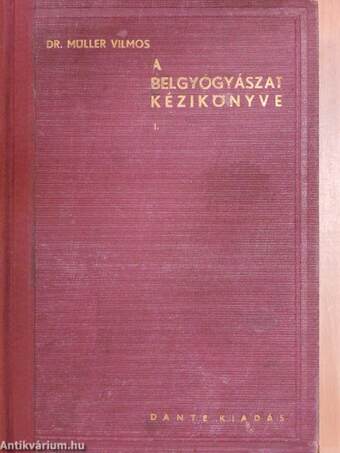 A belgyógyászat kézikönyve I-II.