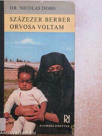 Százezer berber orvosa voltam