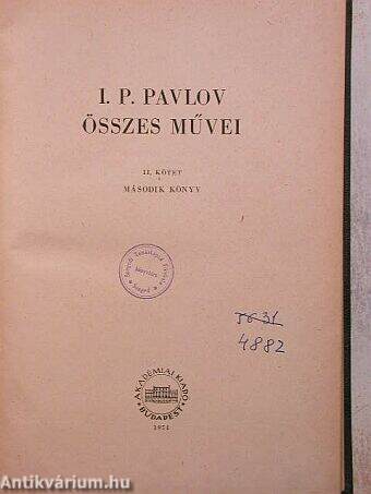 I. P. Pavlov összes művei II. (töredék)