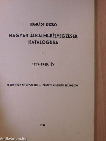 Magyar alkalmi-bélyegzések katalogusa II. 1939-1940. év