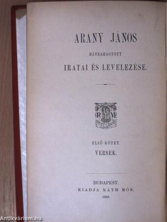 Arany János hátrahagyott iratai és levelezése I-IV.