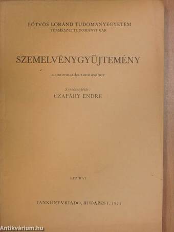 Szemelvénygyűjtemény a matematika tanításához