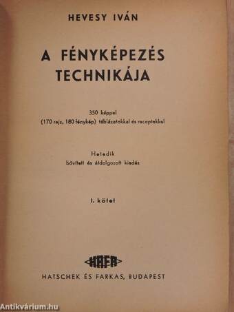 A fényképezés technikája I-II.