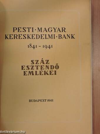 Pesti magyar kereskedelmi bank 1841-1941