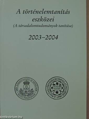 A történelemtanítás eszközei 2003-2004