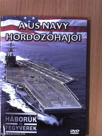 A US Navy hordozóhajói - DVD-vel