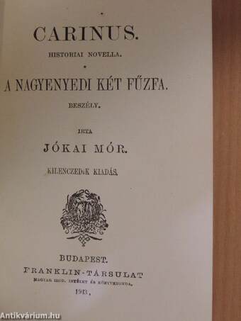 A serfőző/A nyomorék naplója/Fekete világ/Carinus/A nagyenyedi két fűzfa/Regék/A bűntárs/Nepan sziget/Az átkozott ház/Házasságok Desperátióból