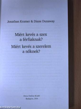 Miért kevés a szex a férfiaknak? Miért kevés a szerelem a nőknek?