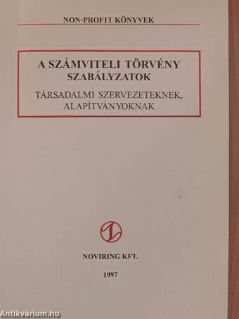 A számviteli törvény szabályzatok társadalmi szervezeteknek, alapítványoknak