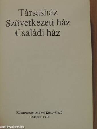 Társasház-szövetkezeti ház-családi ház