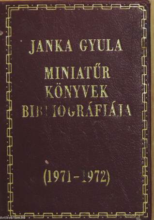 Miniatűr könyvek bibliográfiája 1971-1972 (minikönyv) (számozott)