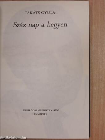 Száz nap a hegyen