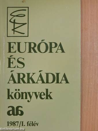 Európa és Árkádia könyvek 1987/I. félév