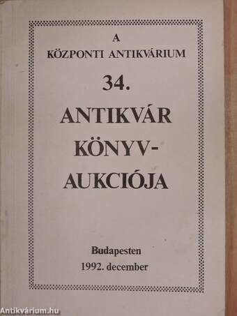 A Központi Antikvárium 34. antikvár könyvaukciója