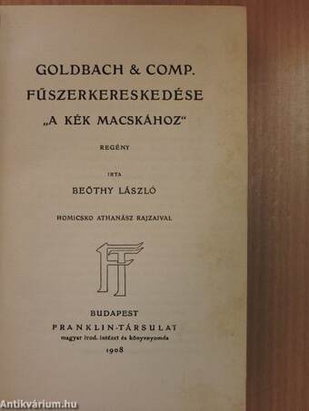 Goldbach & Comp. fűszerkereskedése "A kék macskához"